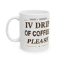 IV Drip of Coffee Nurse Mug | Charted & Caffeinated
